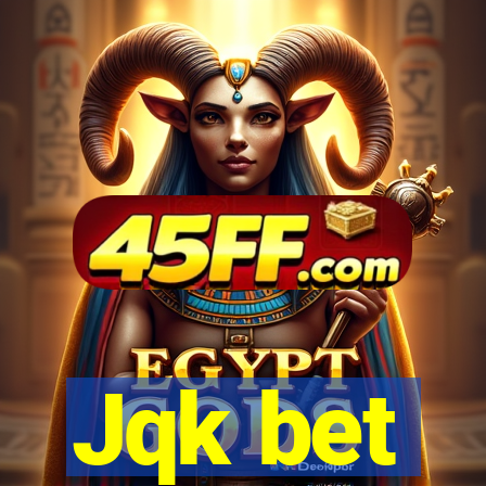 Jqk bet